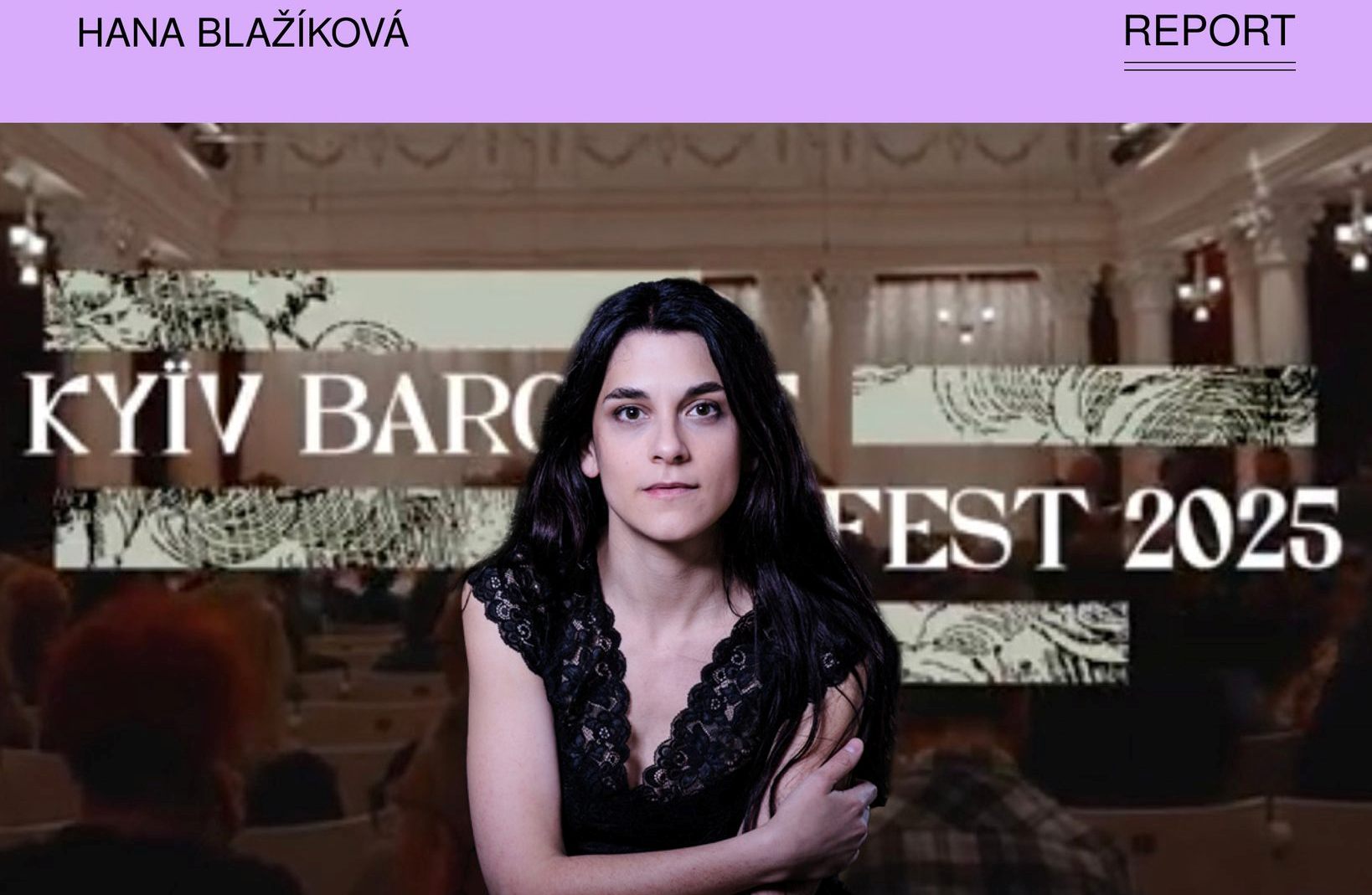 “Hana Blažíková: Singing Bach in Kyiv, in the midst of war”